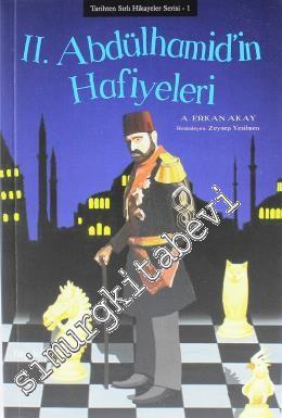 II. Abdülhamid'in Hafiyeleri -        2018