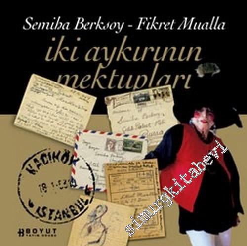 İki Aykırının Mektupları -        2006
