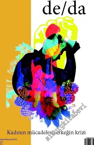 İki Aylık de/da Dergisi - Kadının mücadelesi, erkeğin krizi - Sayı: 3      Haziran - Temmuz