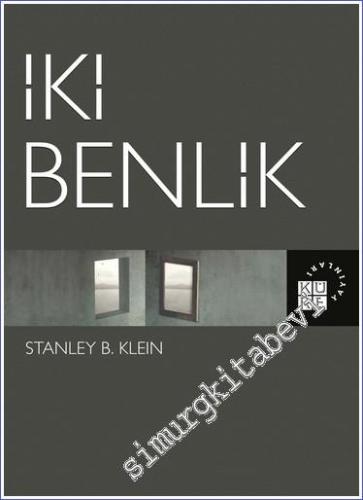 İki Benlik : Metafiziksel Bağlılıkları ve İşlevsel Bağımsızlıkları -        2022