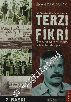 İki Darbe Bir Yaşam Terzi Fikri -