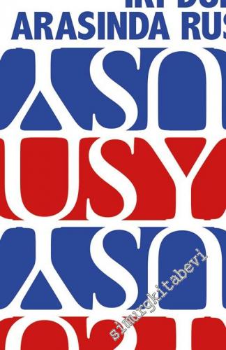 İki Dünya Arasında Rusya -