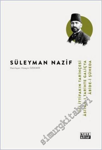 İki İttifakın Tarihçesi - Asitan-ı Tarihte Galiçya - Abide-i Şüheda -        2025