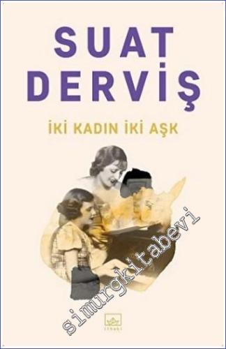 İki Kadın İki Aşk -        2022
