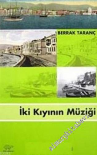 İki Kıyının Müziği -