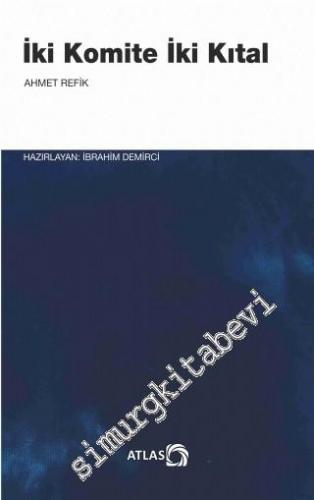 İki Komite İki Kıtal -
