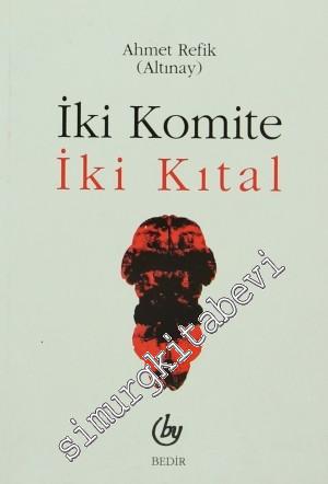 İki Komite İki Kıtal -        1999