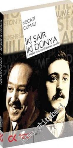 İki Şair İki Dünya: Langton Hughes ve Fransız Guillaume Apollinaire'den Çeviriler -