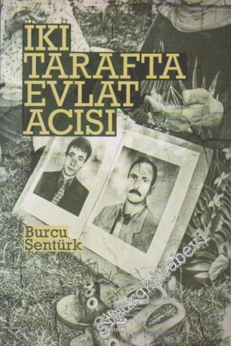 İki Tarafta Evlat Acısı -        2012