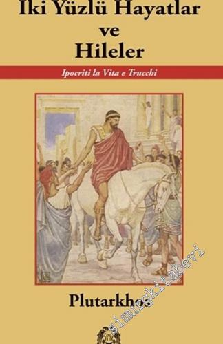 İki Yüzlü Hayatlar ve Hileler -