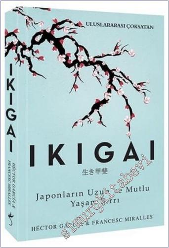 Ikigai : Japonların Uzun ve Mutlu Yaşam Sırrı  -        2017