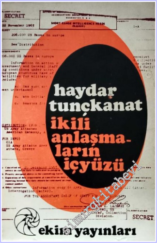 İkili Anlaşmaların İçyüzü: İktisadi, Askeri, Siyasi -        1970