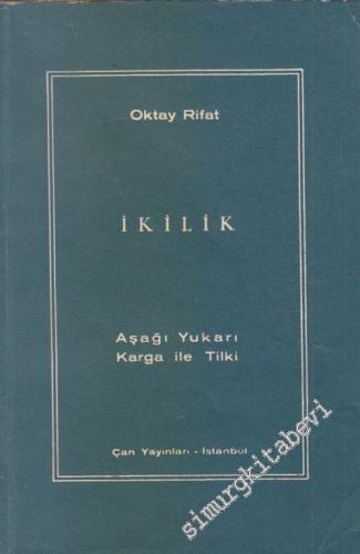 İkilik: Aşağı Yukarı / Karga ile Tilki -        1963