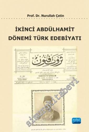 İkinci Abdülhamit Dönemi Türk Edebiyatı -        2017