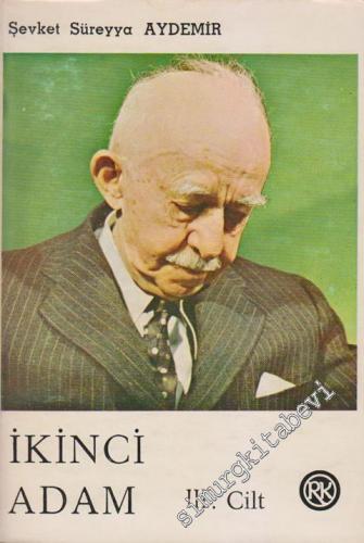 İkinci Adam: İsmet İnönü / 1950 - 1964 / Cilt 3 -