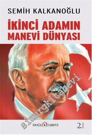 İkinci Adamın Manevi Dünyası -