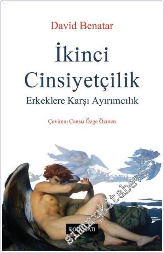 İkinci Cinsiyetçilik: Erkeklere Karşı Ayırımcılık -        2024