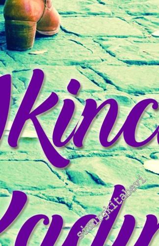 İkinci Kadının Hikayesi -