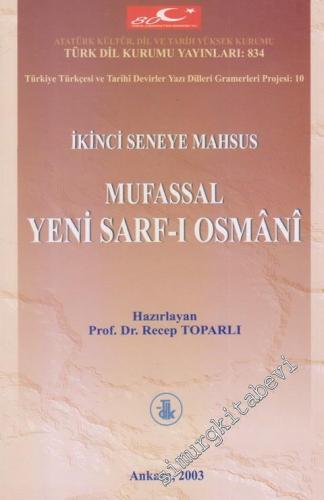 İkinci Seneye Mahsus Mufassal Yeni Sarf - ı Osmani -        2004