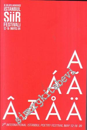İkinci Uluslararası İstanbul Şiir Festivali 12- 16 Mayıs 2009 -        2009