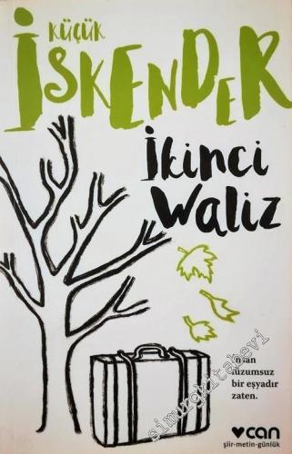 İkinci Waliz : Şiir Metin Günlük -        2018