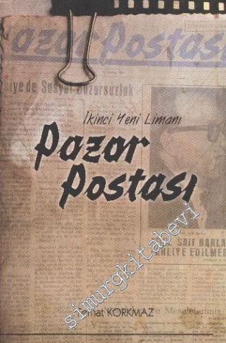 İkinci Yeni Limanı: Pazar Postası -        2010