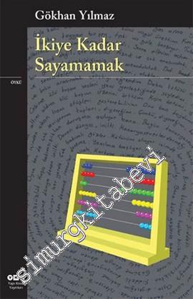 İkiye Kadar Sayamamak -