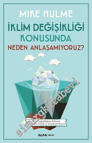 İklim Değişikliği Konusunda Neden Anlaşamıyoruz ? -        2016