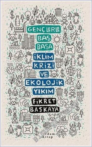 İklim Krizi ve Ekolojik Yıkım - Gençlerle Baş Başa -        2025