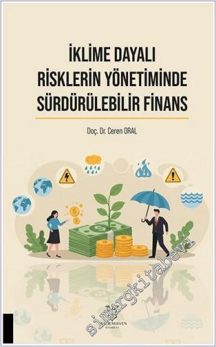 İklime Dayalı Risklerin Yönetiminde Sürdürülebilir Finans -        2025