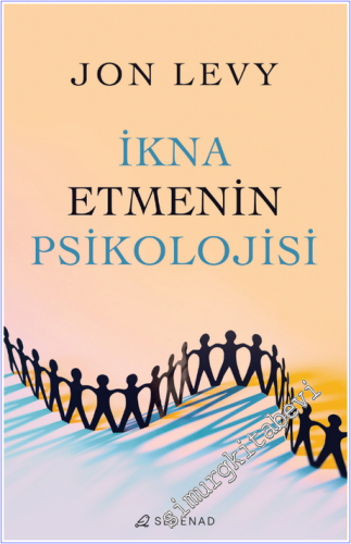 İkna Etmenin Psikolojisi - 2022