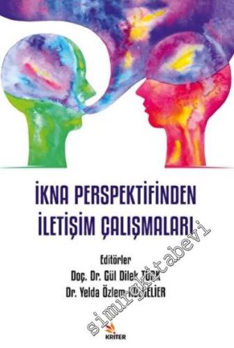 İkna Perspektifinden İletişim Çalışmaları -        2022