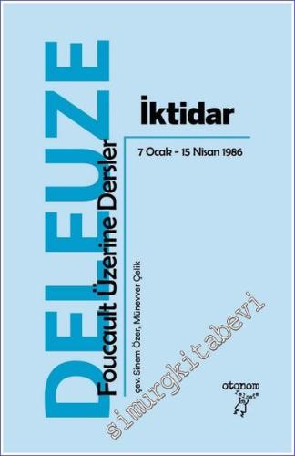 İktidar: Foucault Üzerine Dersler (7 Ocak - 15 Nisan 1986) - 2023