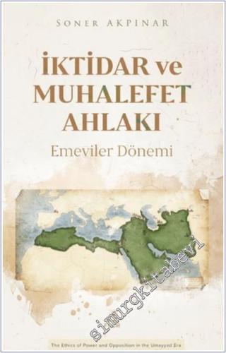 İktidar ve Muhalefet Ahlakı -        2025
