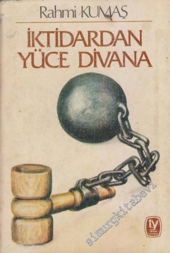 İktidardan Yüce Divana -        1980