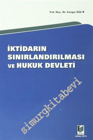 İktidarın Sınırlandırılması ve Hukuk Devleti -