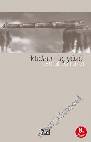 İktidarın Üç Yüzü -        2012