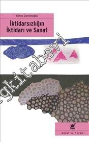 İktidarsızlığın İktidarı Ve Sanat -