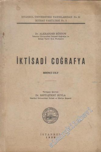 İktisadi Coğrafya 1. Cilt -
