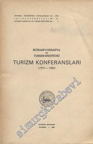İktisadi Coğrafya ve Turizm Enstitüsü Turizm Konferansları 1979 - 1980 -