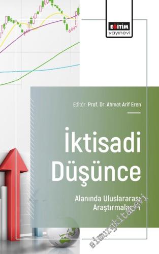İktisadi Düşünce Alanında Uluslararası Araştırmalar - 1 - 2025