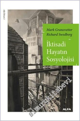 İktisadi Hayatın Sosyolojisi -        2024