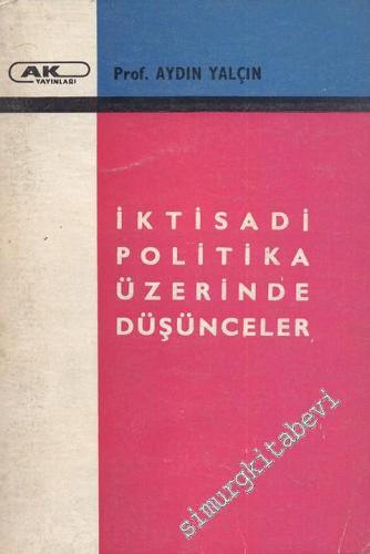 İktisadi Politika Üzerinde Düşünceler -