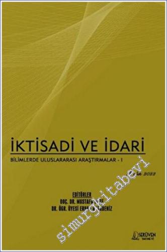İktisadi ve İdari Bilimlerde Uluslararası Araştırmalar 1 - Aralık 2022 -        2022