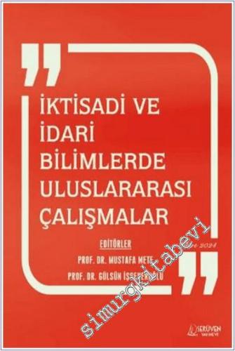 İktisadi ve İdari Bilimlerde Uluslararası Çalışmalar - Mart 2024 -        2024