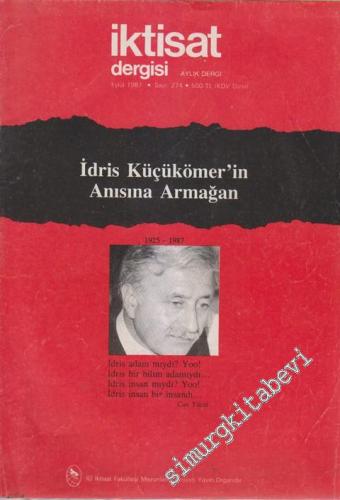 İktisat Dergisi: Aylık Dergi - Dosya: İdris Küçükömer'in Anısına Armağan - Sayı: 274      Eylül