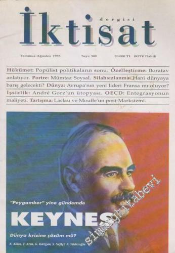 İktisat Dergisi: Aylık Dergi Dosya: Keynes - Sayı: 340 Temmuz - Ağusto