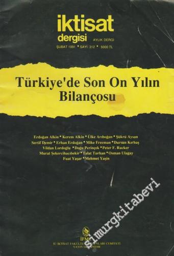 İktisat Dergisi: Aylık Dergi Dosya: Türkiye'de Son On Yılın Bilançosu 