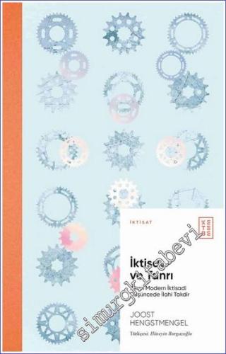 İktisat ve Tanrı Erken Modern İktisadi Düşüncede İlahi Takdir -        2023