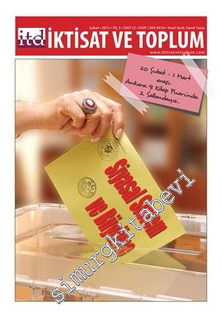İktisat ve Toplum Dergisi: Dosya: Siyasal Sistem ve Büyüme - Sayı: 52      Şubat